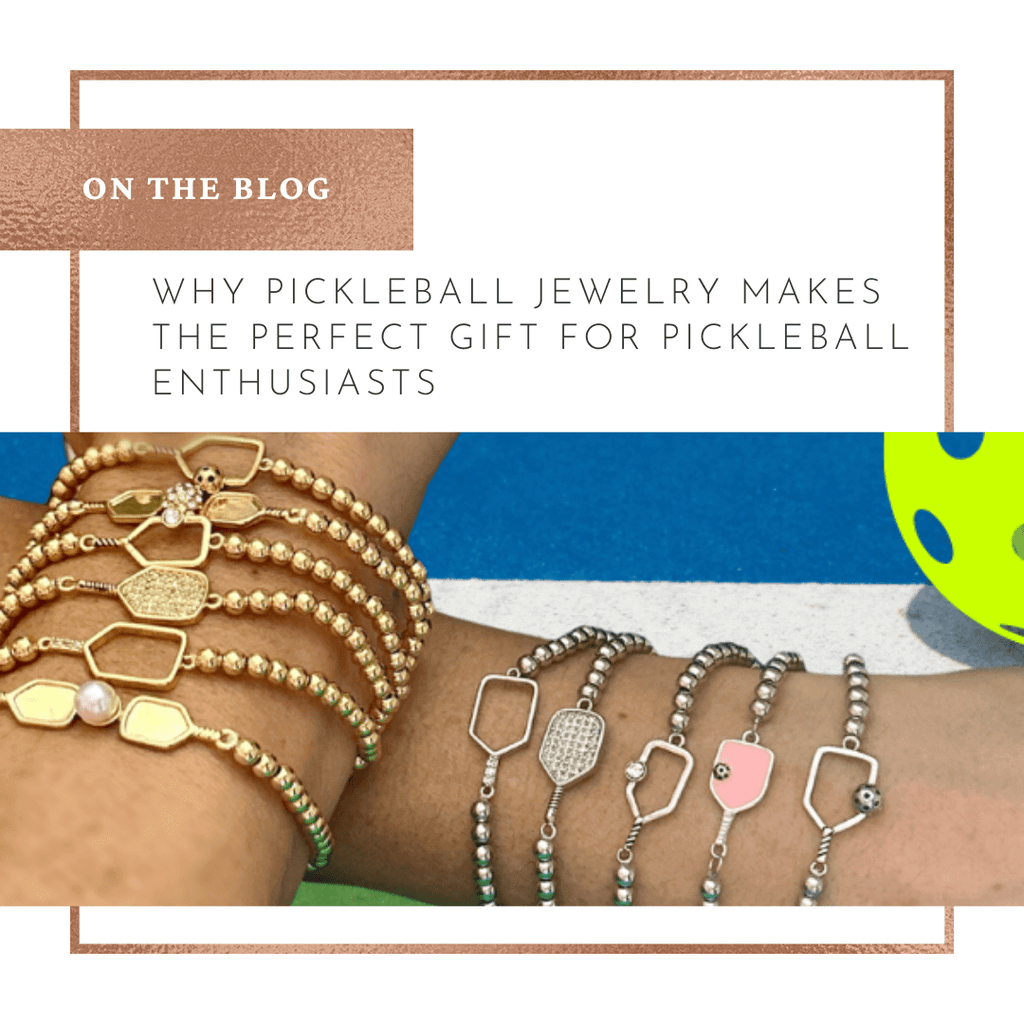 Why Pickleball Jewelry Makes the Perfect Gift for Pickleball Enthusiasts