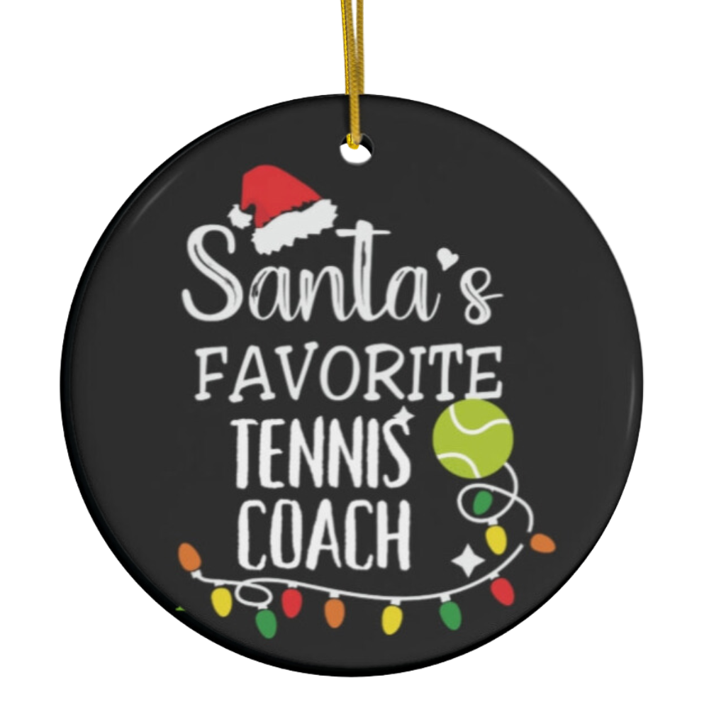 Santa's Favorite Tennis Coach Ornament