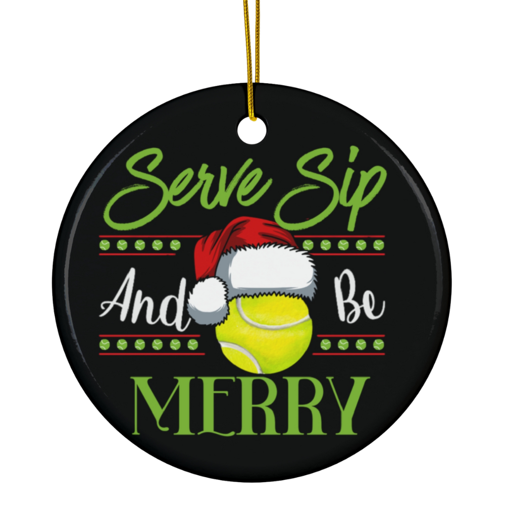 Tennis Ornament - Sip, Serve & Be Merry