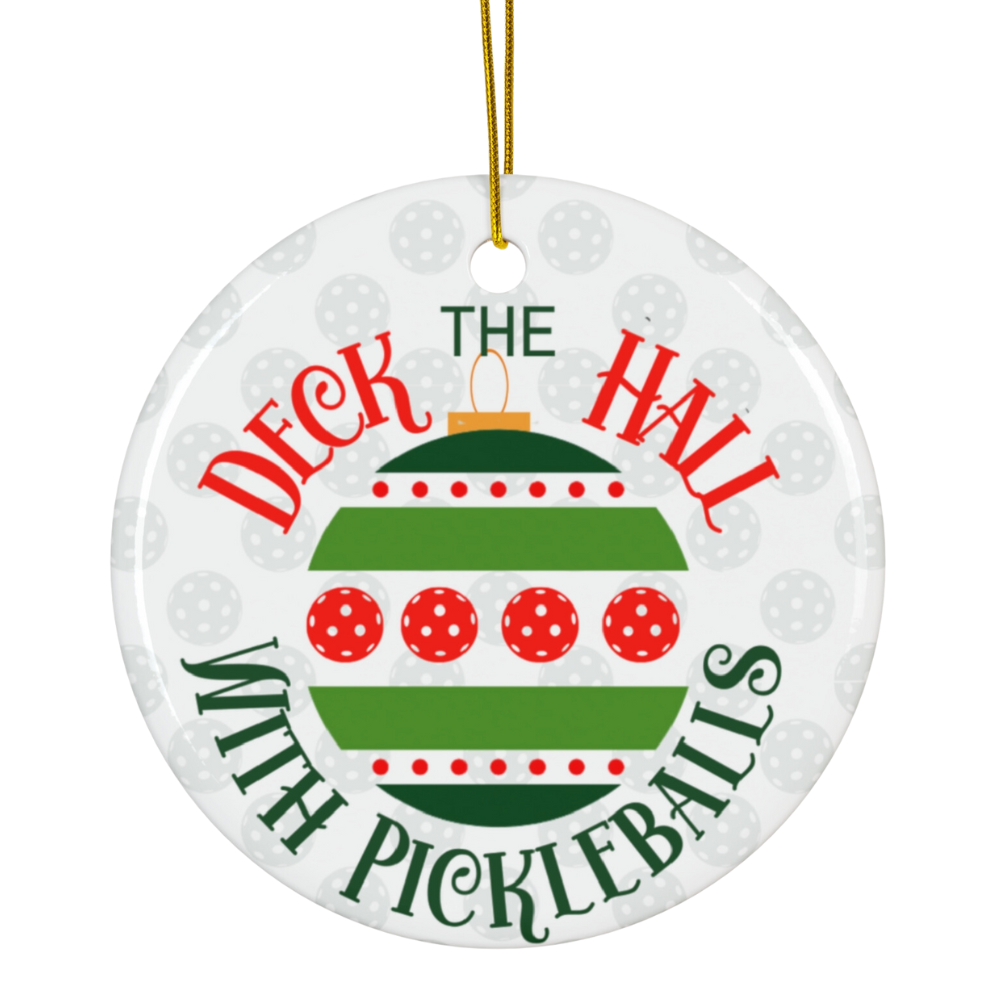 Pickleball Ornament - Deck the Halls with Pickleballs