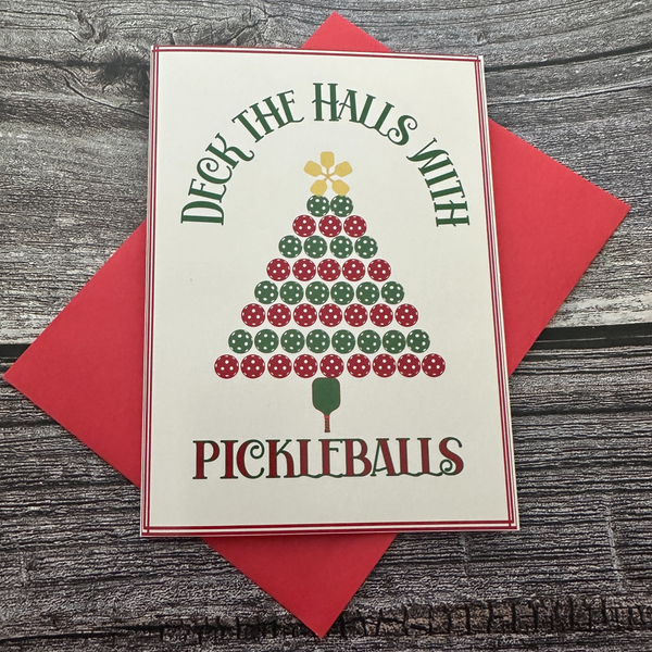 Pickleball Christmas Card - Deck The Halls with Pickleballs