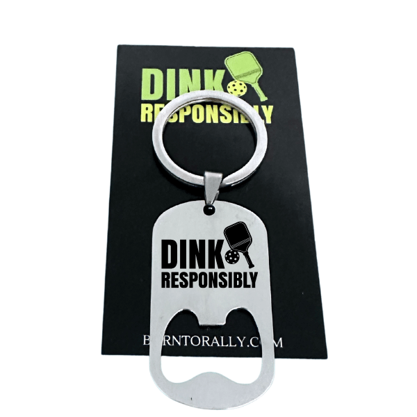 Pickleball Paddle Keychain Dink Responsibly